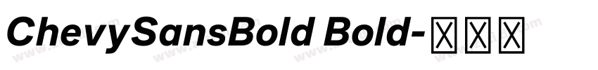 ChevySansBold Bold字体转换